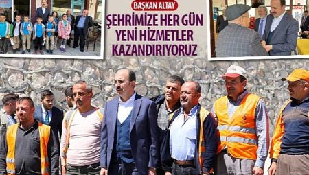 Başkan Altay: “Şehrimize Her Gün Yeni Hizmetler Kazandırıyoruz”
